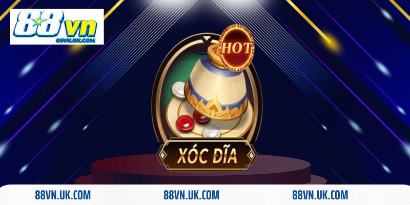 Xóc Đĩa 88vn - Cơ Hội Thắng Đậm Với Chiến Thuật Khôn Ngoan